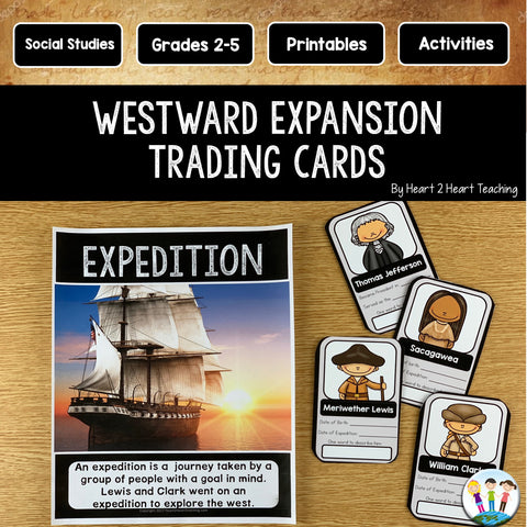 Westward Expansion Trading Cards - Heart 2 Heart Teaching