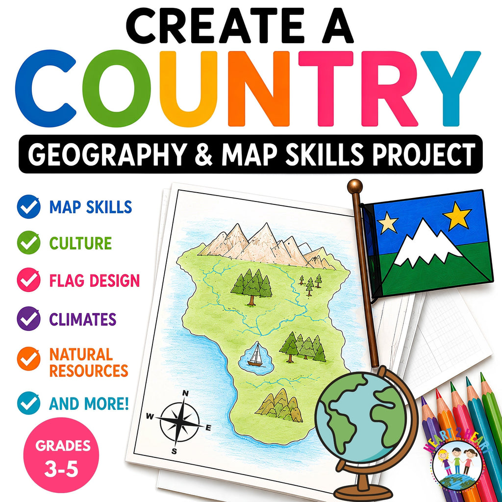Inspire Your Students with an End-of-Year Create a Country Project: Geography & Map Skills for Grades 3–5