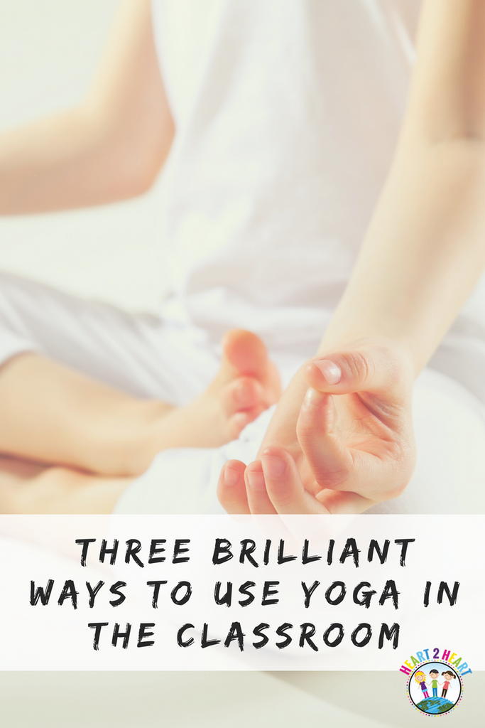 3 Brilliant Ways to Use Yoga in the Classroom