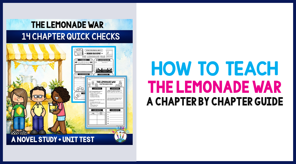How to Teach The Lemonade War: A Chapter-by-Chapter Guide