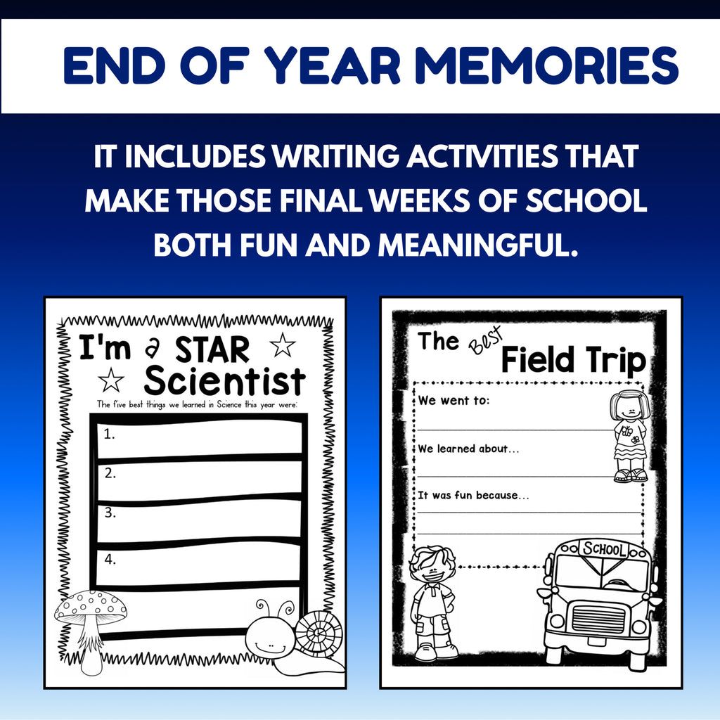 I'm a Star Scientist and The Best Field Trip end of year writing activities