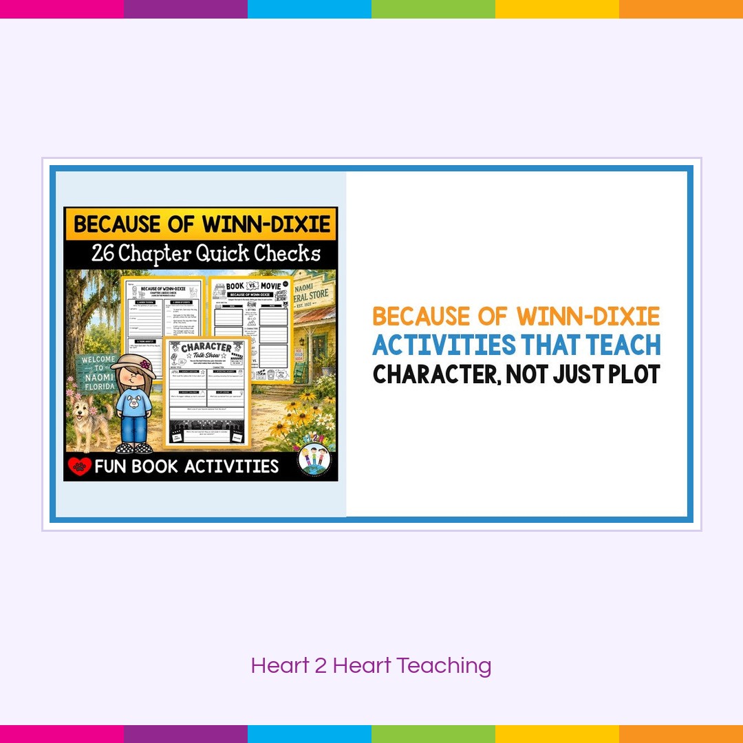 Because of Winn-Dixie Activities That Teach Character, Not Just Plot