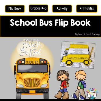 Back to School Activities: Create a School Bus Flip Book