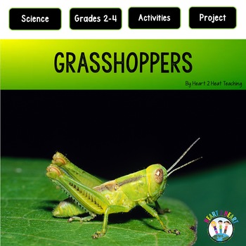 Grasshoppers: A Non-Fiction and Literacy Unit