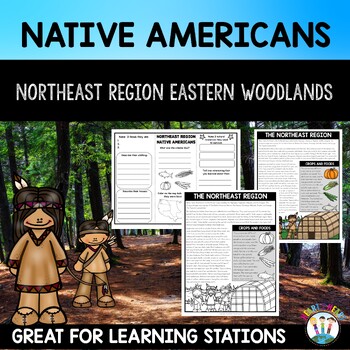 Native Americans That Lived in the Northeast Region (Eastern Woodlands)